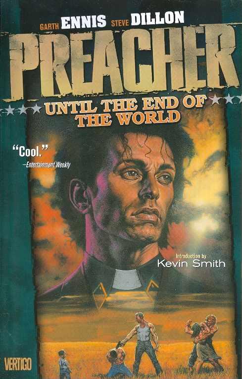 PREACHER TP VOL 2 UNTIL THE END OF THE WORLD